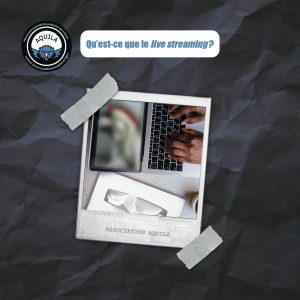 Qu'est-ce que le live streaming